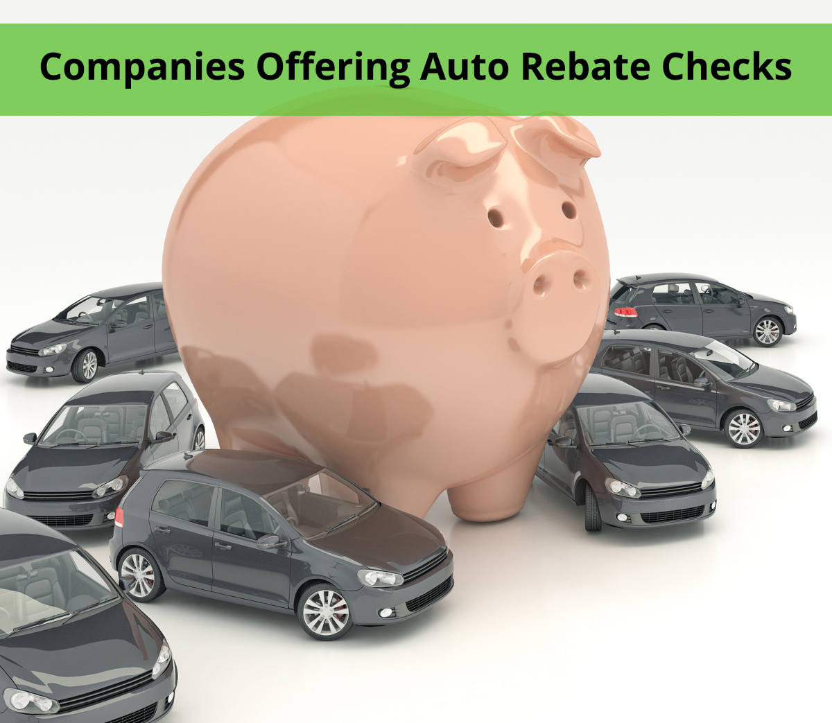 Companies Offering Auto Rebate Checks